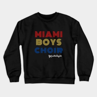 Maimi Boys Choir - Yerushalaim Crewneck Sweatshirt